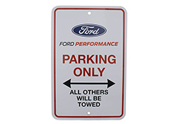 FORD PERFORMANCE PARKING ONLY SIGN